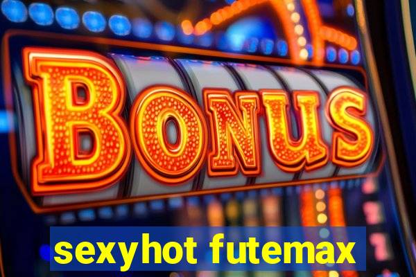 sexyhot futemax